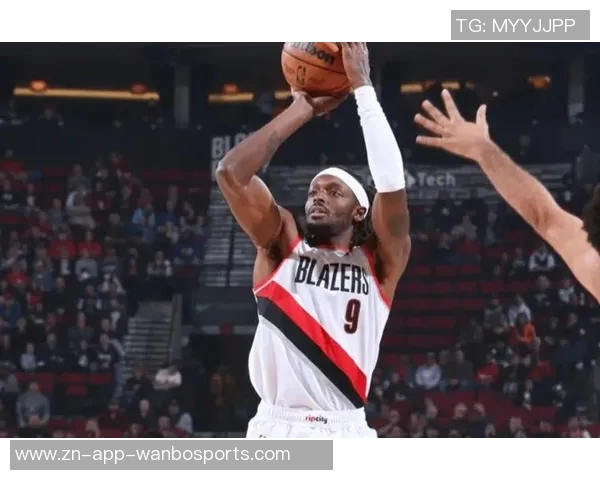 格兰特坦言上赛季表现不佳场均144分35板21助让他感到沮丧